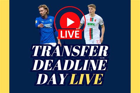 Scottish Premiership transfer deadline day LIVE: Rangers exit .